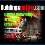 Fire/EMS Safety, Health and Survival Week: Day Two- Building Knowledge = Fire Fighter Safety